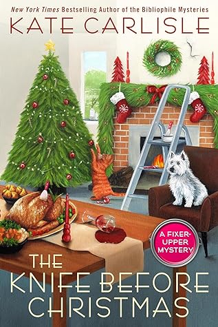 The Knife Before Christmas (A Fixer-Upper Mystery Book 11)