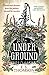 Under Ground by E.S. Thomson