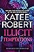 Illicit Temptations (Make Me Volume, #1)