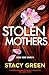 Stolen Mothers (Nikki Hunt #9)