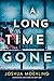 A Long Time Gone (Ben Packard, #3)