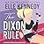 The Dixon Rule (Campus Diaries, #2)