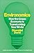 Environomics: How the Green Economy is Transforming Your World