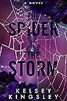 The Spider & the Storm by Kelsey Kingsley