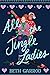 All the Jingle Ladies