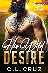 His Wild Desire (Rugged Peaks, #1)