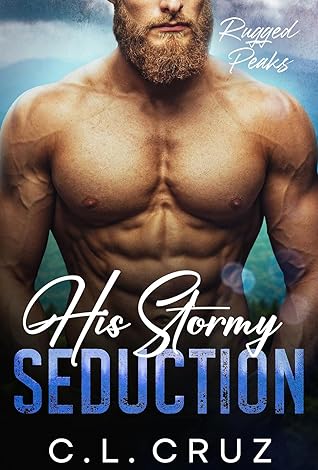 His Stormy Seduction by C.L. Cruz