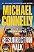 Resurrection Walk (The Lincoln Lawyer, #7)