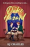 The Duke at Hazard (Gentlemen of Uncertain Fortune, #2)