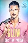 Glow (Pleasure Seekers #3)