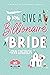 If You Give a Billionaire a Bride (Aspen Grove, #2)