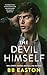 The Devil Himself (Devil of Dublin, #2)