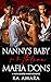 Nanny's Baby for the Italian Mafia Dons (Possessive Mafia Kings #22)