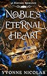 A Noble's Eternal Heart by Yvonne Nicolas