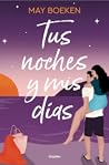 Tus noches y mis días (Mediterráneo, #2)