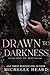 Drawn to Darkness (Kings of Mafia #4)