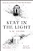 Stay in the Light (The Watchers, #2)