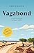 Vagabond: A Hiker's Homage to Rural Spain