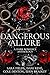 Dangerous Allure: A Dark Romance Anthology