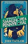 The Ballad of Smallhope and Pennyroyal