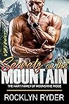 Secrets on the Mountain by Rocklyn Ryder