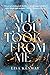 All You Took From Me by Lisa Kenway