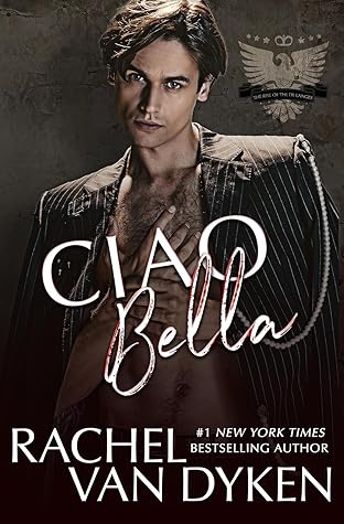 Ciao Bella by Rachel Van Dyken