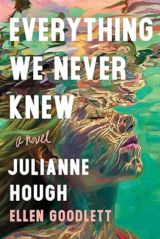 Everything We Never Knew by Julianne Hough