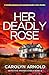 Her Deadly Rose (Detective Amanda Steele #12)