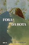 Fora da rota by Evelyn Blaut