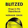 Blitzed by Norman Ohler