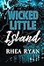 Wicked Little Island by Rhea Ryan