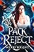 Pack Reject (The Splintered Bond, #1)