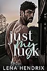 Book cover for Just My Luck (King Family, #2)