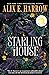 Starling House by Alix E. Harrow