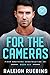 For the Cameras (Fixer Brothers Construction Co #6)