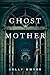 Ghost Mother