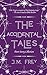 The Accidental Tales: Short...