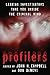 Profilers: Leading Investigators Take You Inside the Criminal Mind