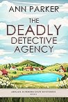 The Deadly Detective Agency (Abigail Summers Cozy Mysteries #1)