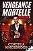 Vengeance mortelle: Sept de pique, T3 (French Edition)