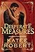 Desperate Measures (Deluxe Edition) (Wicked Villains, 1)