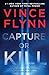 Capture or Kill (Mitch Rapp, #23)