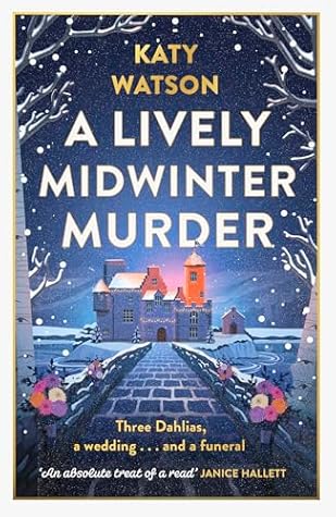 A Lively Midwinter Murder (Three Dahlias Mysteries #4)