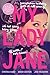 My Lady Jane (The Lady Janies, #1)