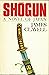 Shōgun, Volume 2 by James Clavell