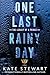 One Last Rainy Day: The Legacy of a Prince