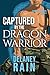 Captured by the Dragon Warrior (Delaney's Furry Alien Mates #4)