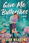 Give Me Butterflies (Oaks Sisters, #1)