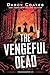 The Vengeful Dead (Gravekeeper, 5)